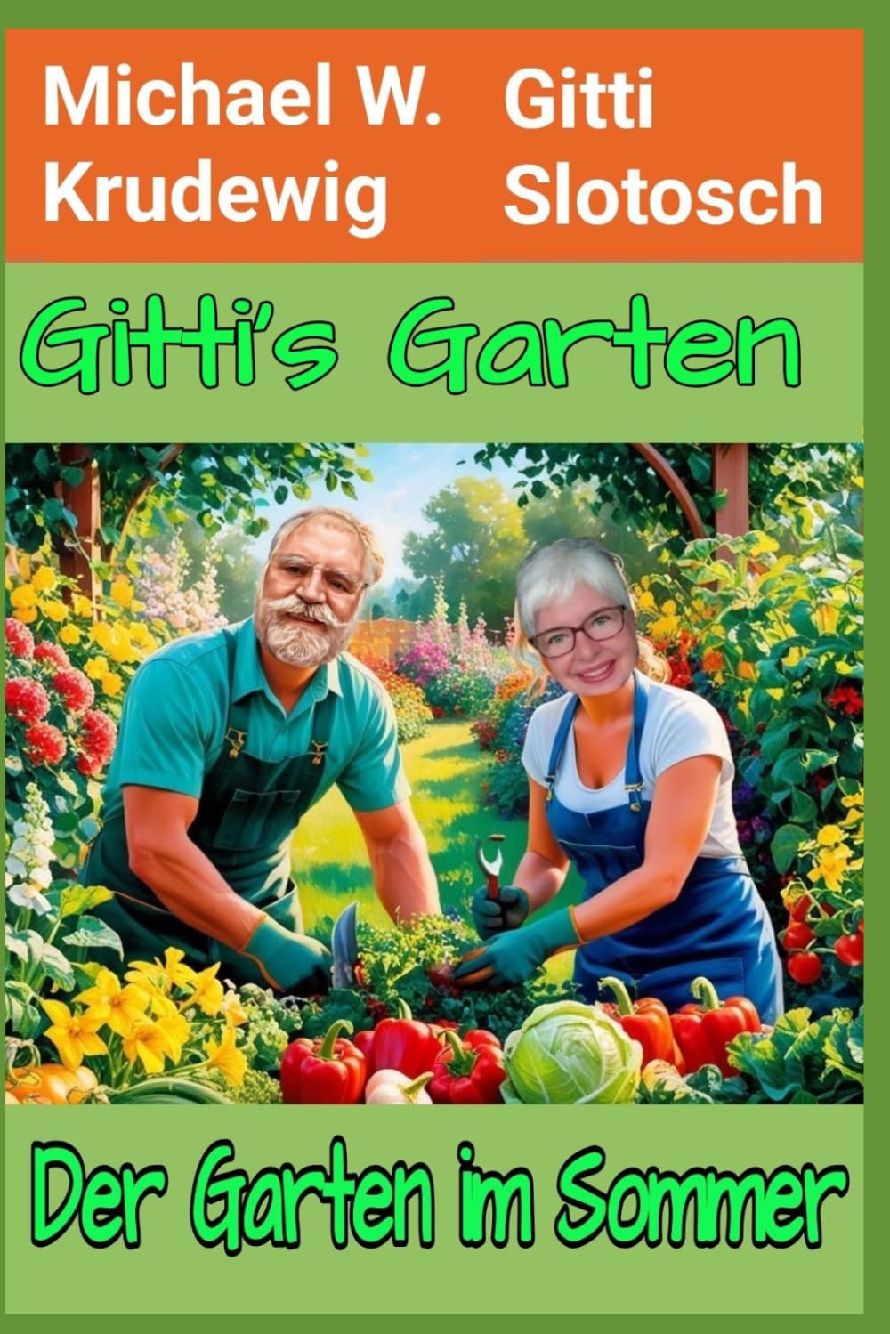 Gitti`s Garten: Der Garten im Sommer
