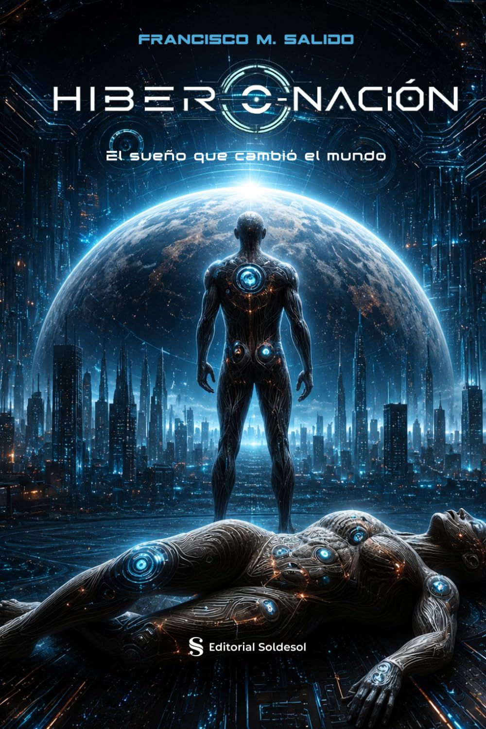 HIBER-NACIÓN: El sueño que cambió el mundo