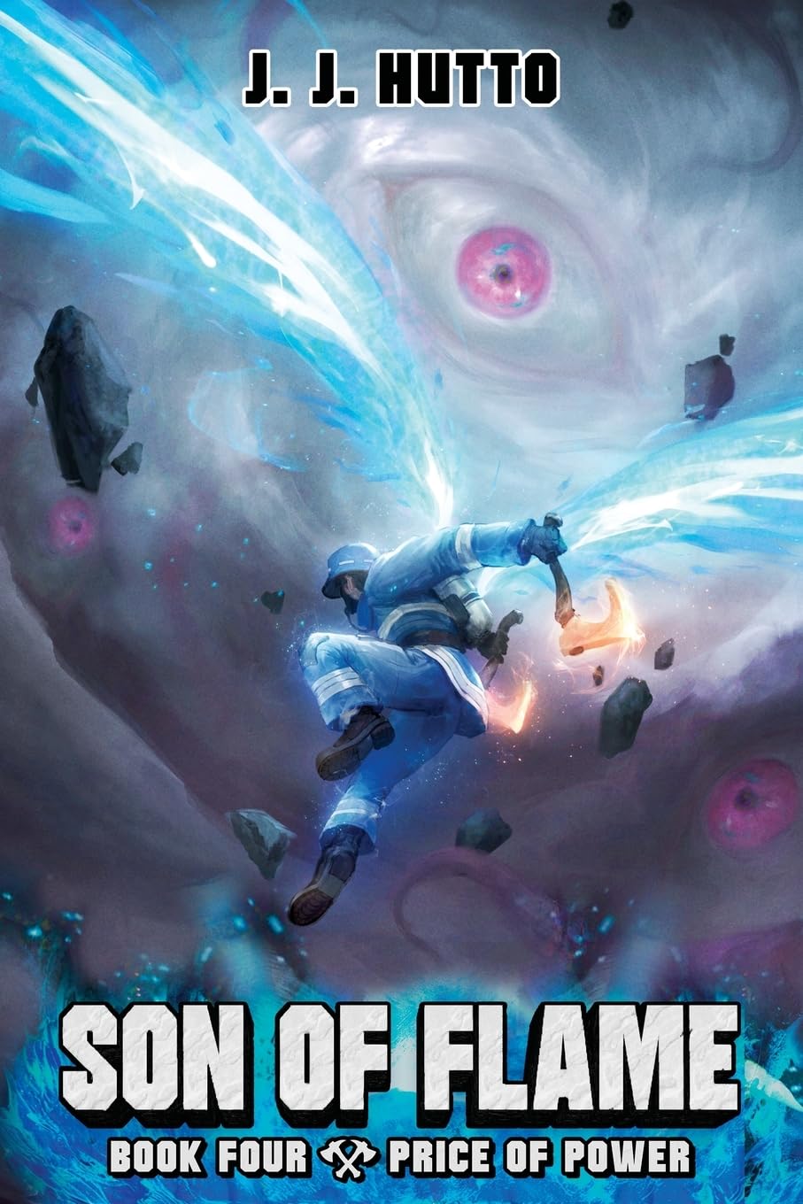 Price of Power: A Firefighter Litrpg: 4 (Son of Flame)