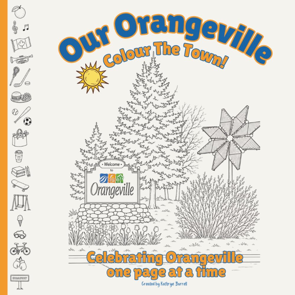 Our Orangeville: Colour The Town | Celebrate Orangeville One Page at a Time