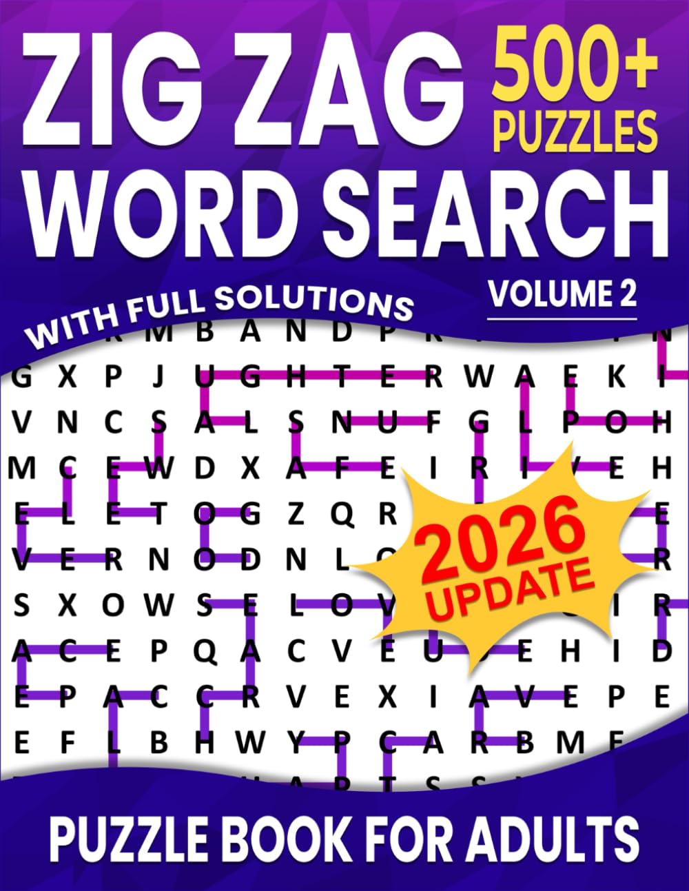 Zig Zag Word Search: Over 500+ Puzzles Word Search Zig Zag for Adults ,Unique and Challenging Word Search Variation for all Ages | Volume 2 |