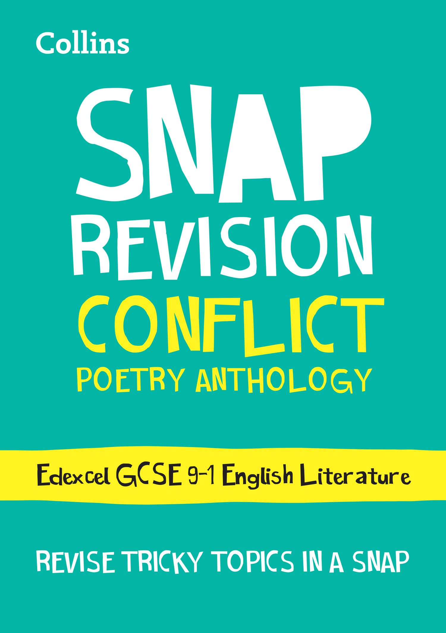 Edexcel Conflict Poetry Anthology Revision Guide: Ideal for the 2026 and 2027 exams (Collins GCSE Grade 9-1 SNAP Revision)