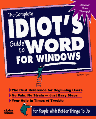 The Complete Idiot's Guide to Word for Windows