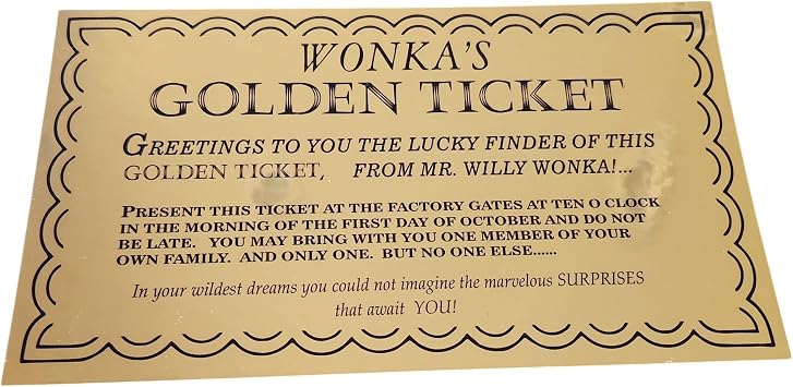 Wonka Golden Ticket STICKER 1971 movie actual size and screen correct fonts, wall art, cosplay prop, mirror gold ticket