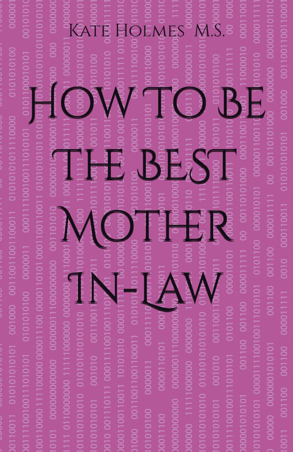 How To Be The BEST Mother In-Law