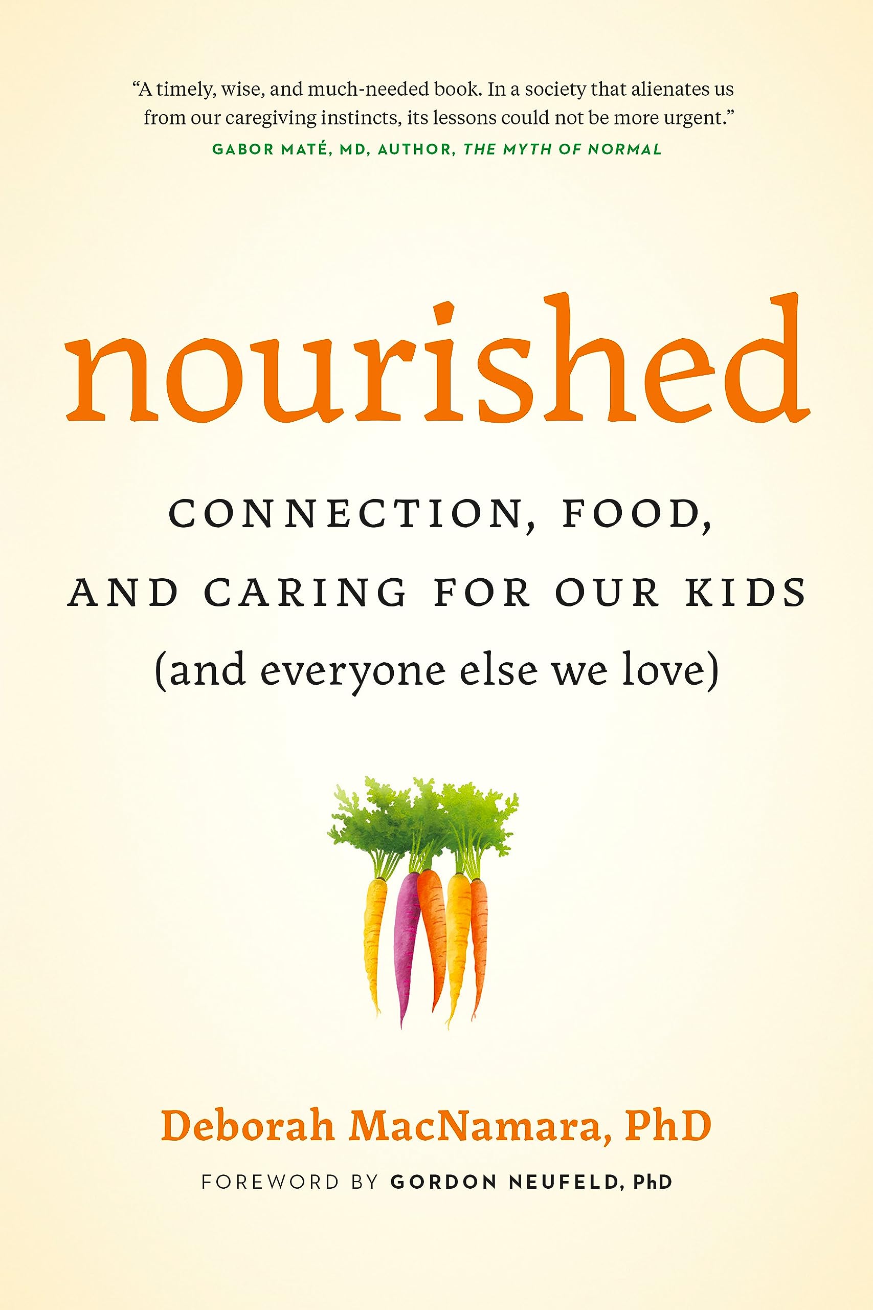 Nourished: Connection, Food, and Caring for Our Kids (And Everyone Else We Love)