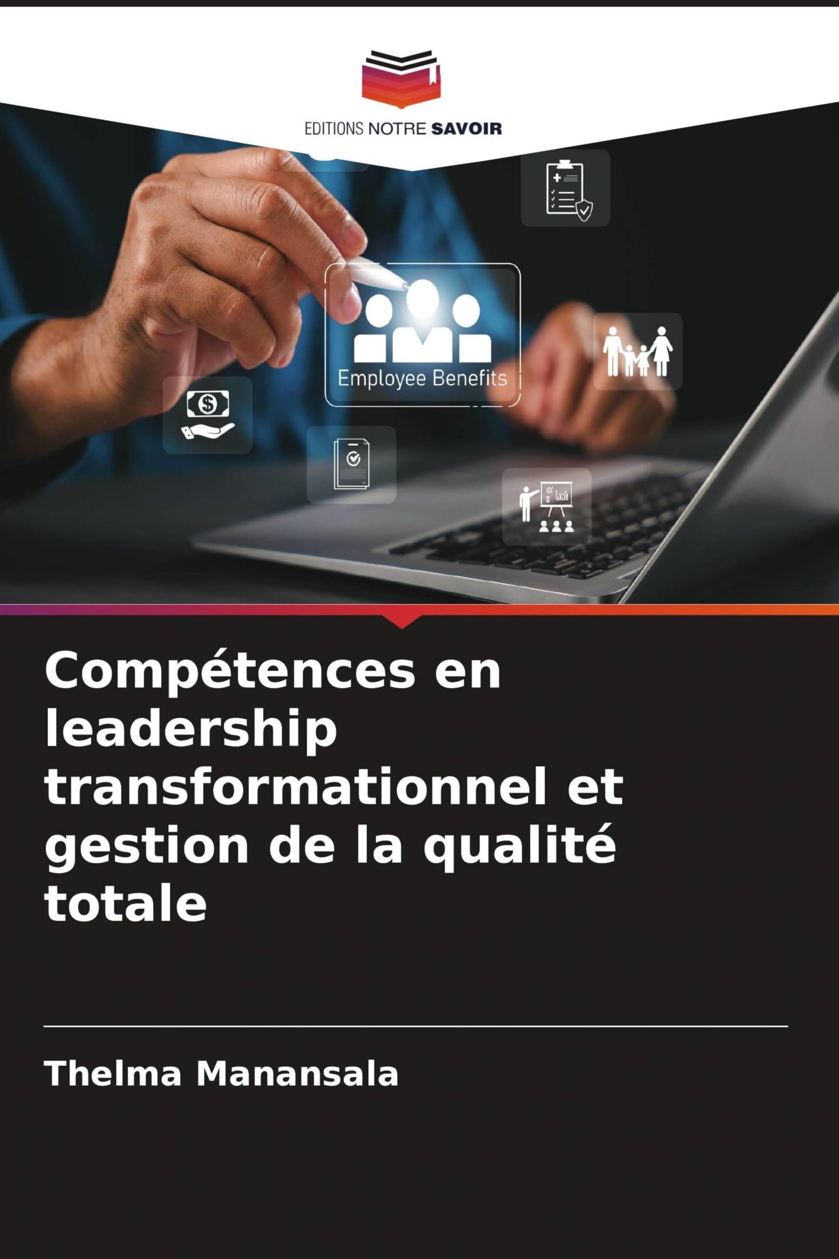 Compétences en leadership transformationnel et gestion de la qualité totale