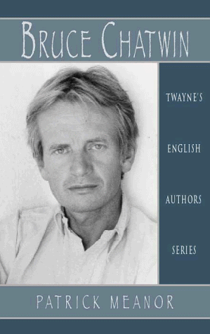 Bruce Chatwin (English Authors Series)