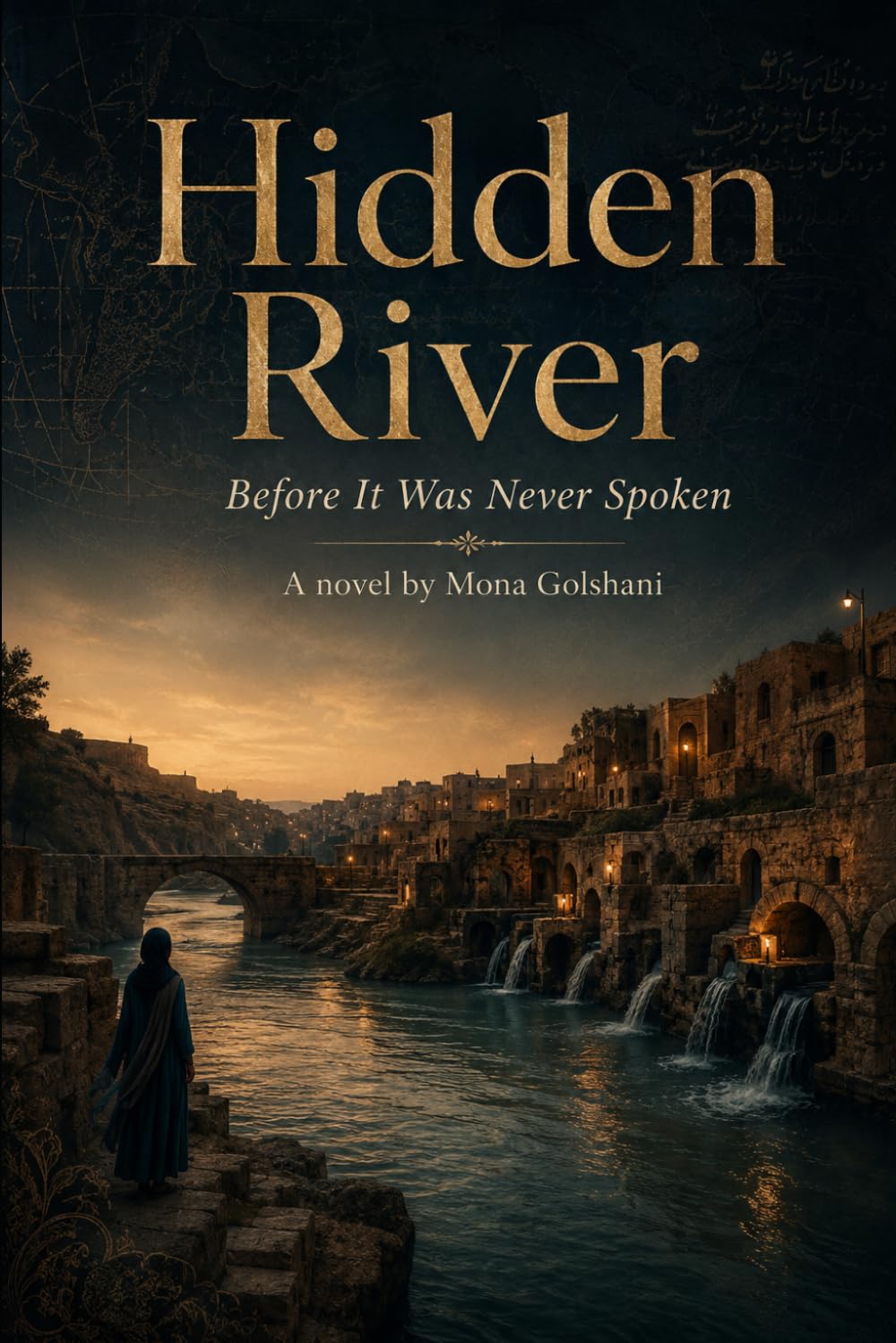 Hidden River: Before It Was Never Spoken