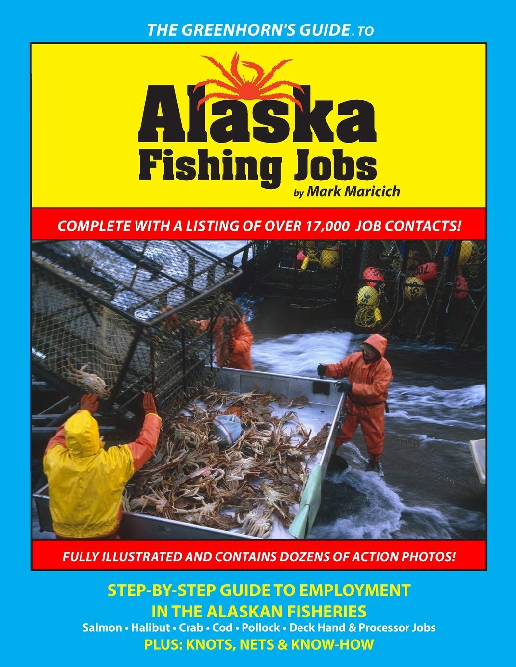The Greenhorn's Guide to Alaska Fishing Jobs Stepbystep guide to