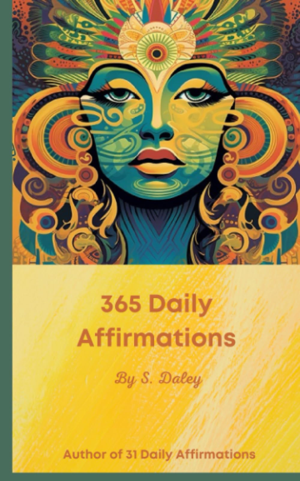 365 Daily Affirmations: Let's Manifest Greatness Together