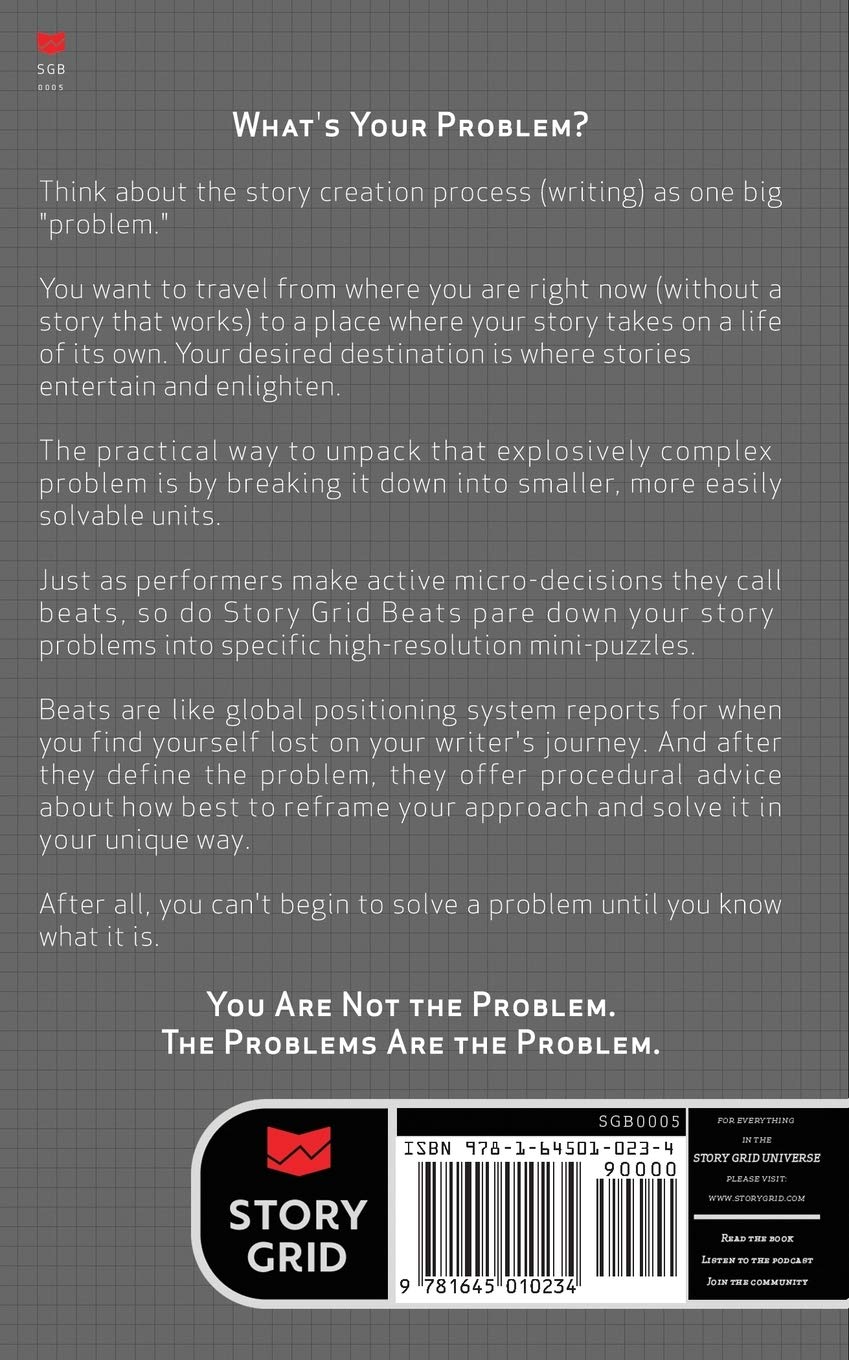 The Story Grid 101: The Five First Principles of the Story Grid Methodology (Beats)