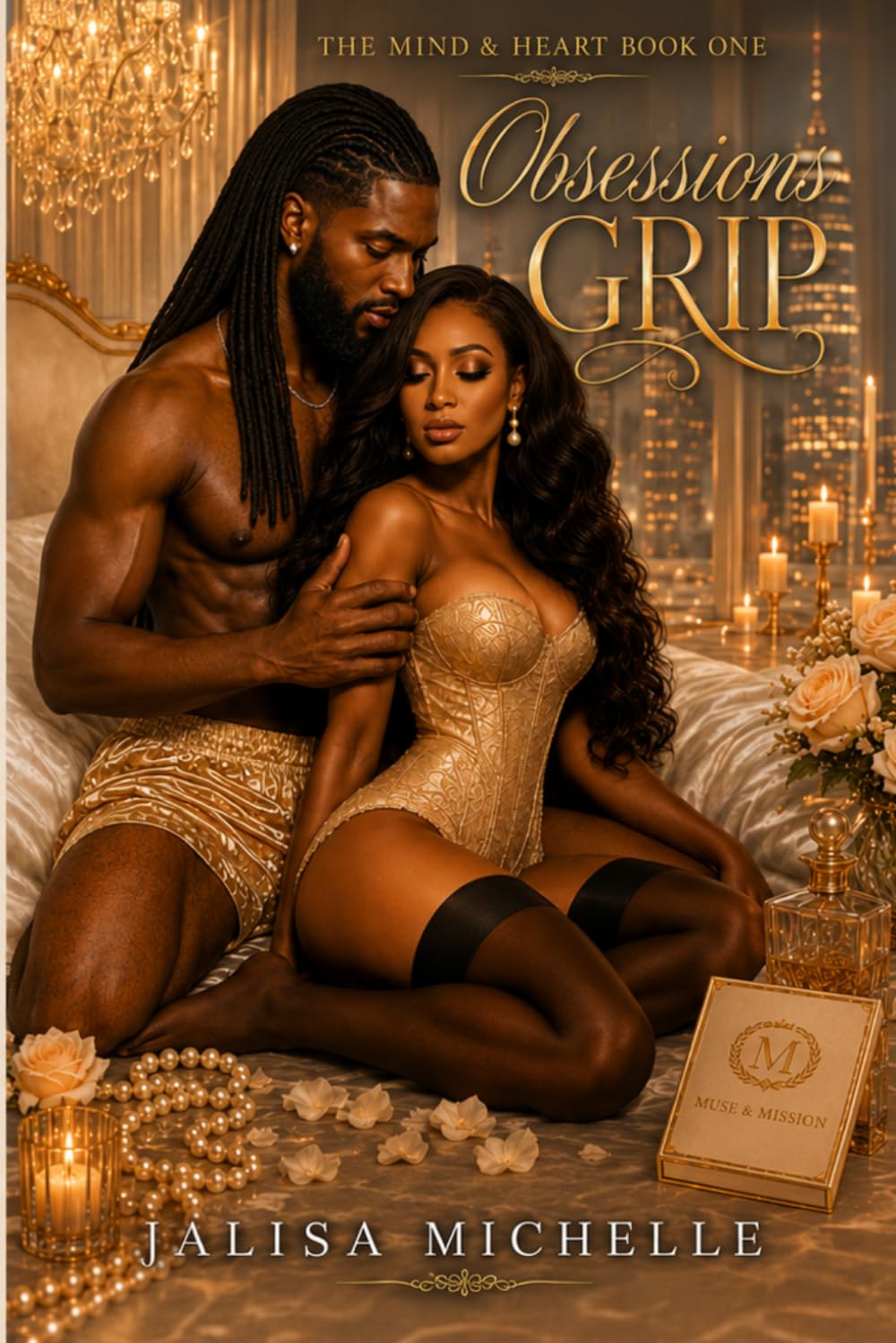 Obsession's Grip: A Psychological Romance of Power, Control, and Desire (The Mind & Heart Series)