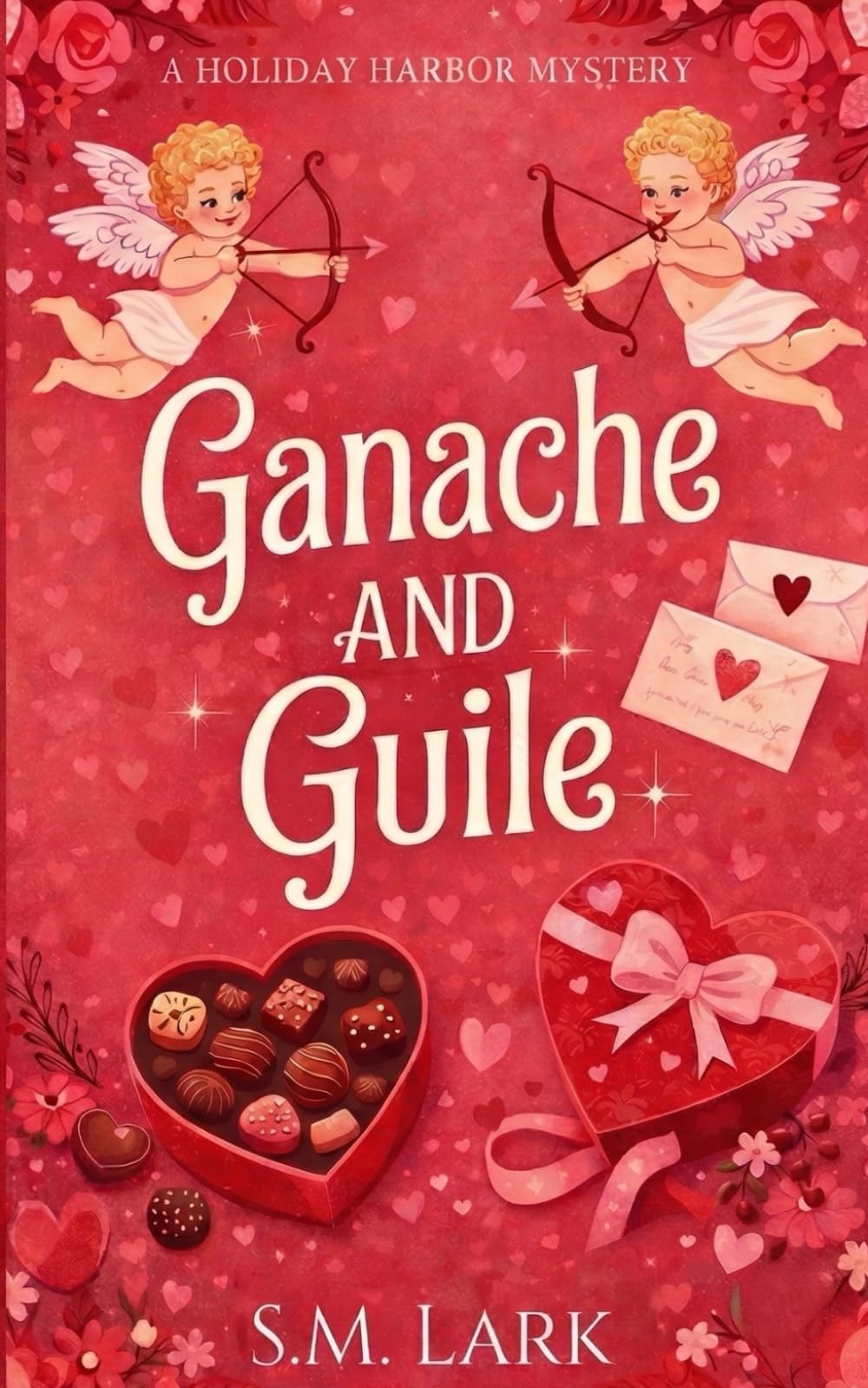 Ganache and Guile: A Cozy Paranormal Mystery with Culinary Magic and Slow Burn Romance (Holiday Harbor Mysteries)