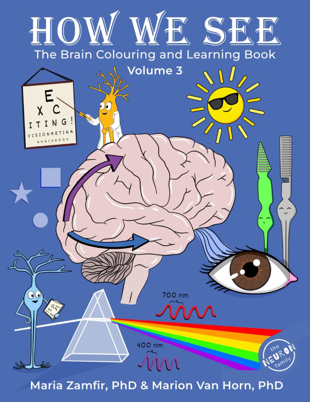 How We See: The Brain Colouring and Learning Book Volume 3
