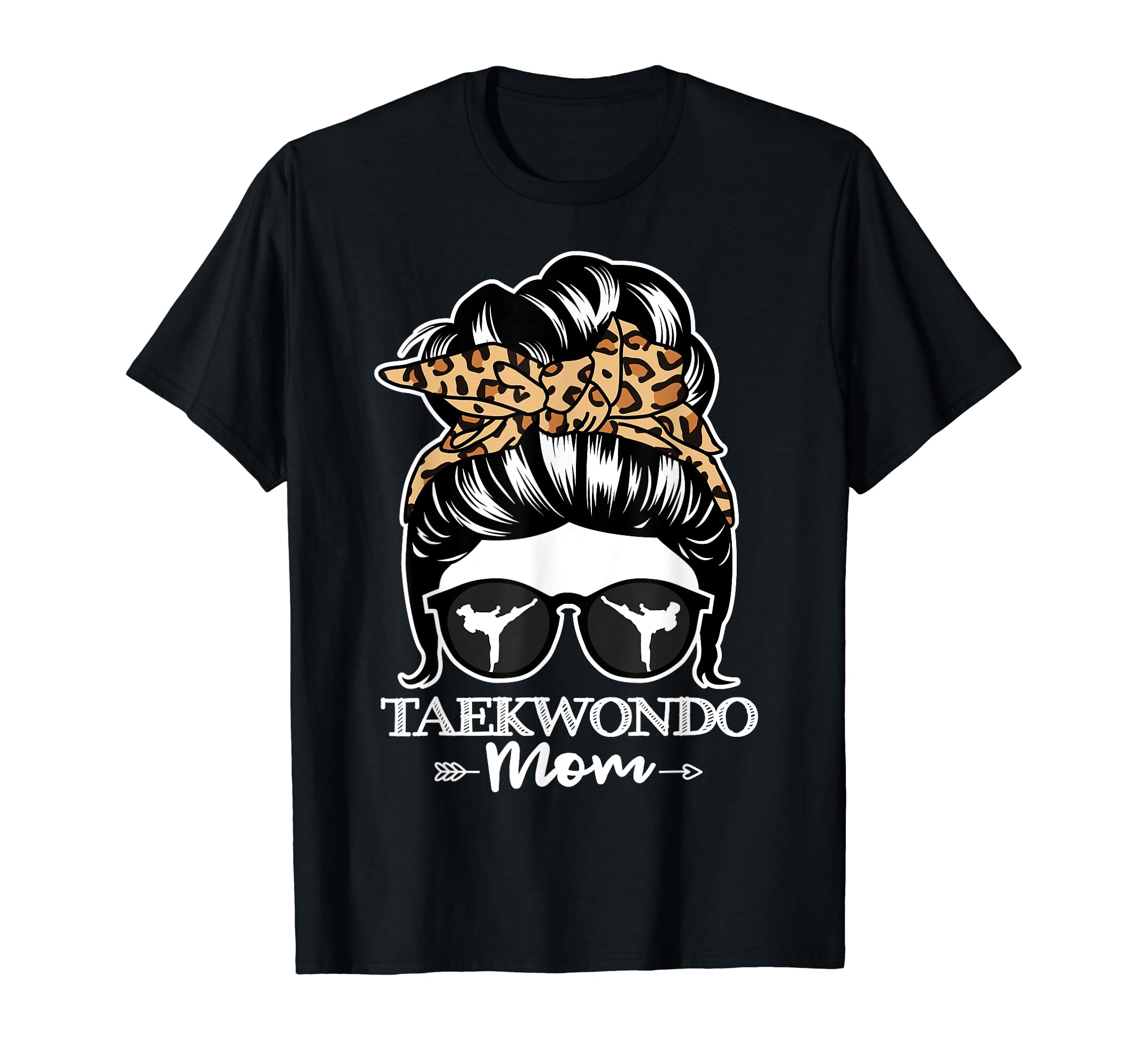 Taekwondo Mom MarchTaekwondo Mom Messy Bun Hair Funny Taekwondo Athlete Mom T-Shirt