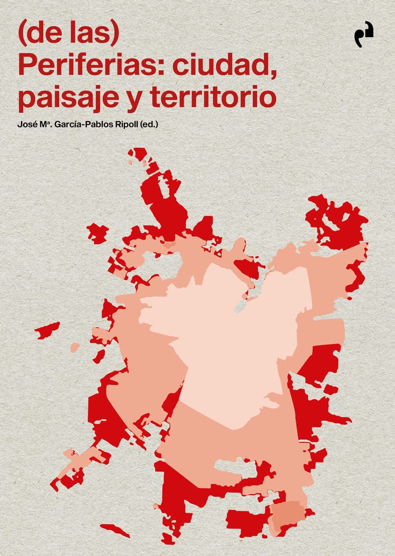 Periferias ciudad paisaje y territorio edition de collection livre