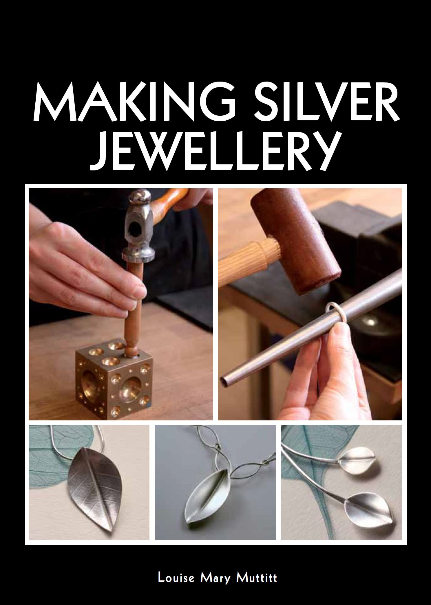 Making Silver Jewellery Paperback – 17 Feb. 2014