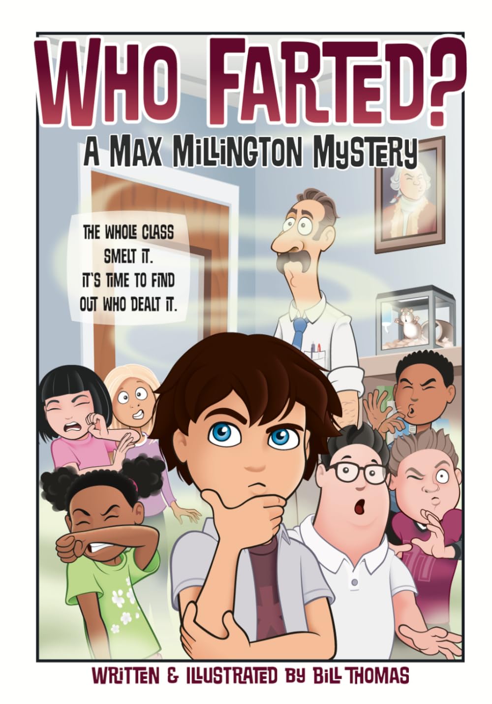 Who Farted?: A Max Millington Mystery