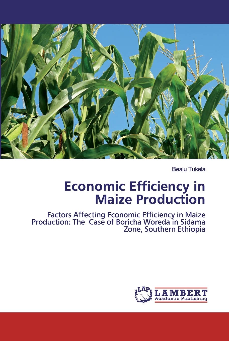 Buy Economic Efficiency in Maize Production Factors Affecting Economic