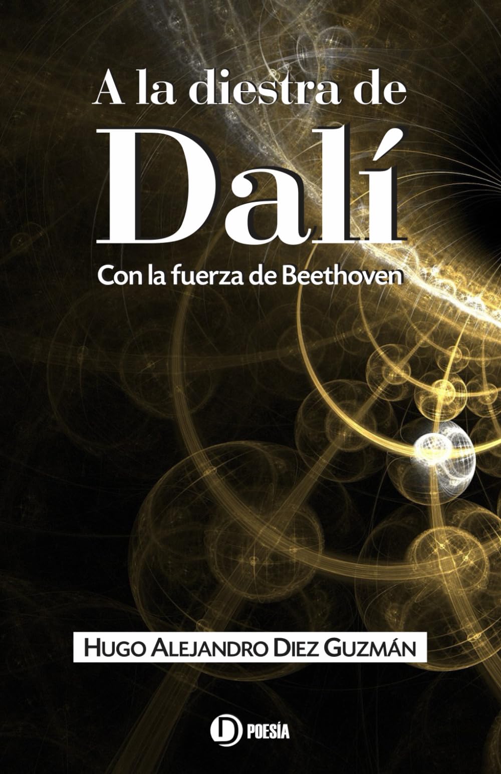 A la diestra de Dalí: Con la fuerza de Beethoven