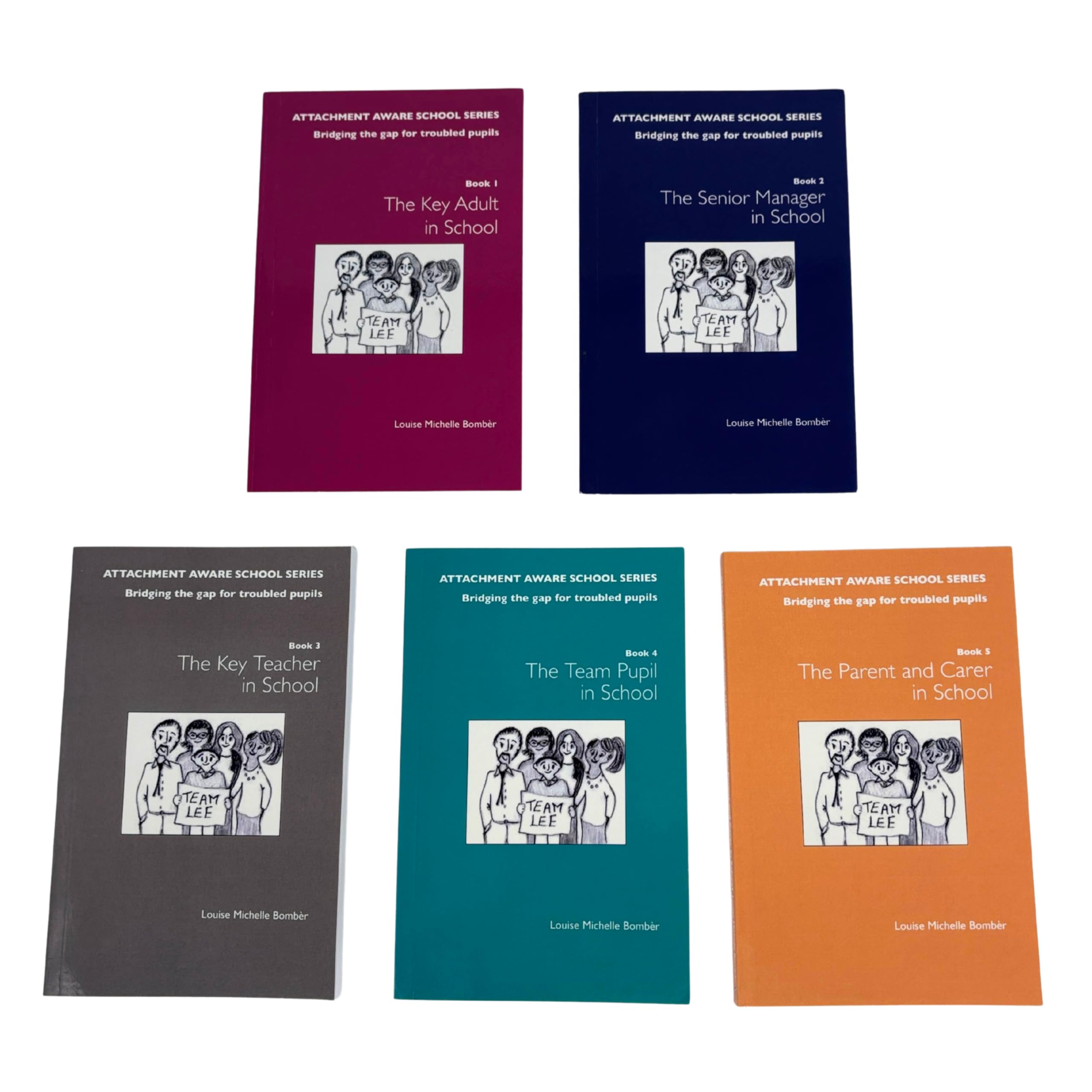 Attachment Aware School Series by Louise Michelle Bomber