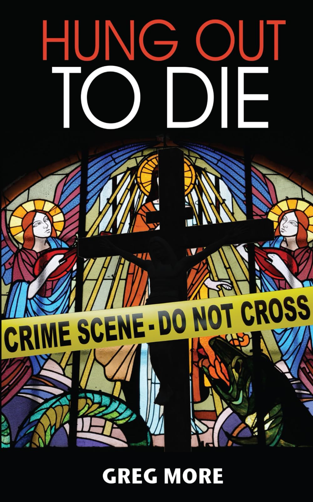 Hung Out To Die