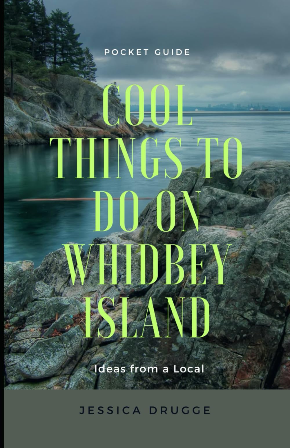 COOL THINGS TO DO ON WHIDBEY ISLAND: Ideas from a Local