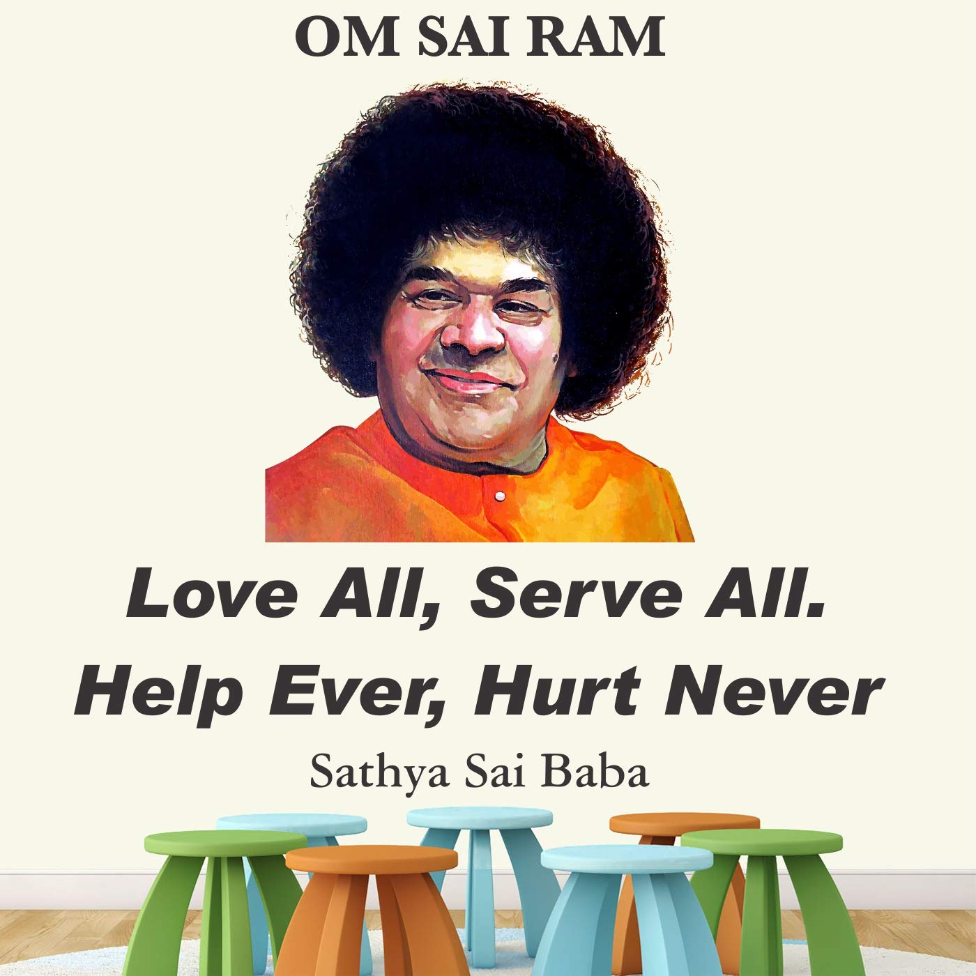 StickMe 'Sathya Sai Baba - Hindu - Religious - Motivational - Inspirational - Quotes - Creative - Colorful Wall Sticker' -SM793 (Multi Colour, Vinyl - 100cm X 100 cm)