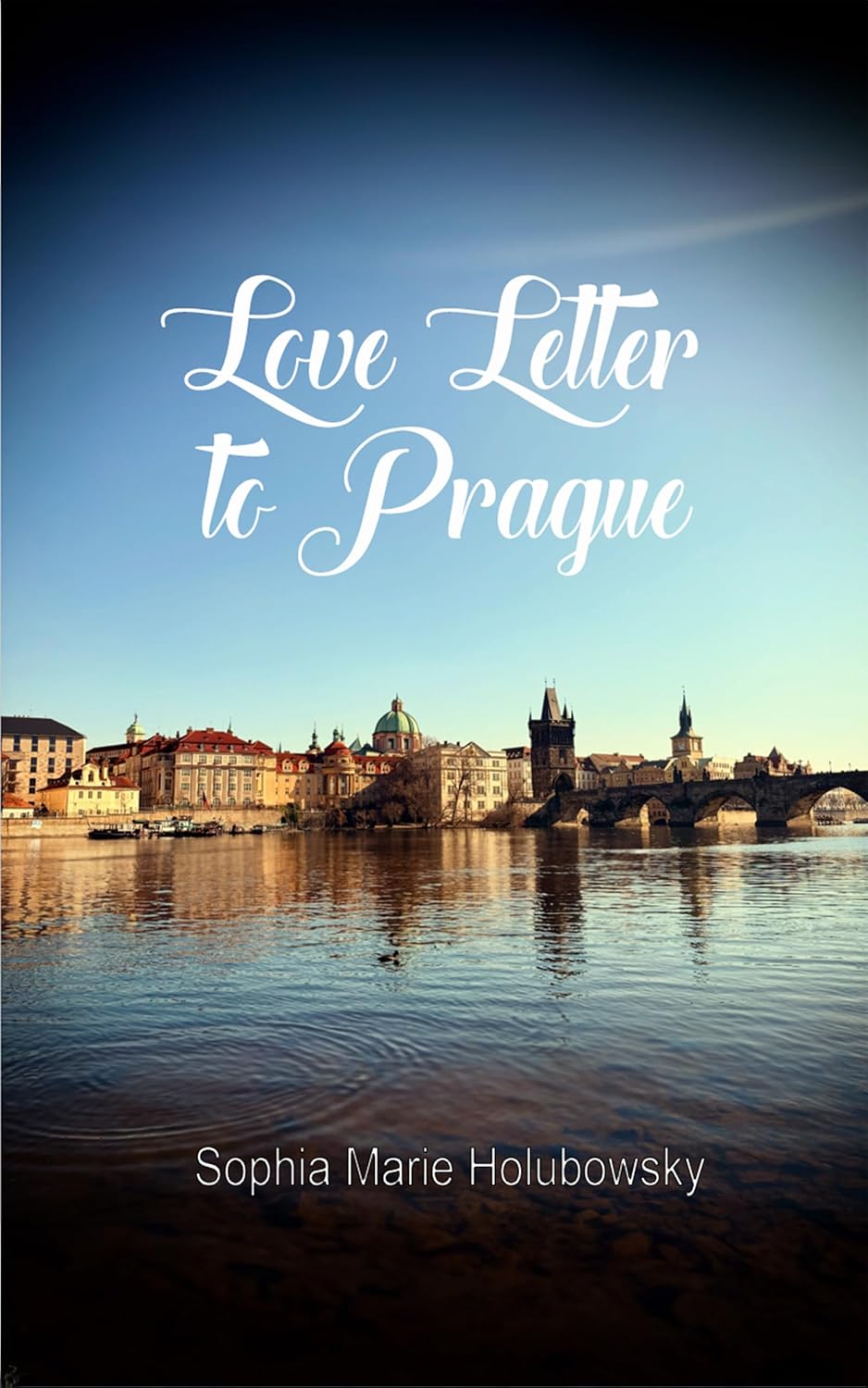 Love Letter to Prague      Kindle Edition