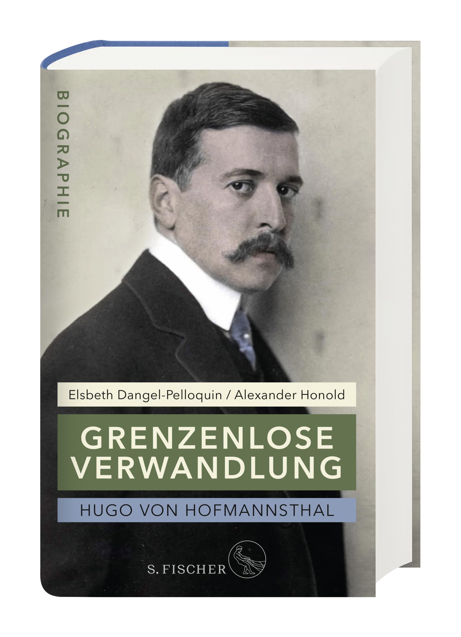 Hugo von Hofmannsthal: Grenzenlose Verwandlung: Biographie