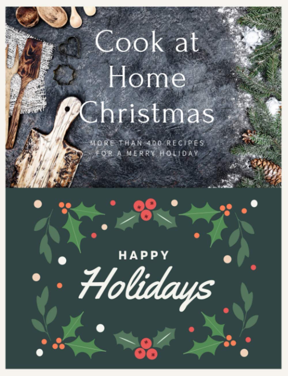 Paperback - Cook at Home Christmas: More Than 400 Recipes For a Merry Holiday