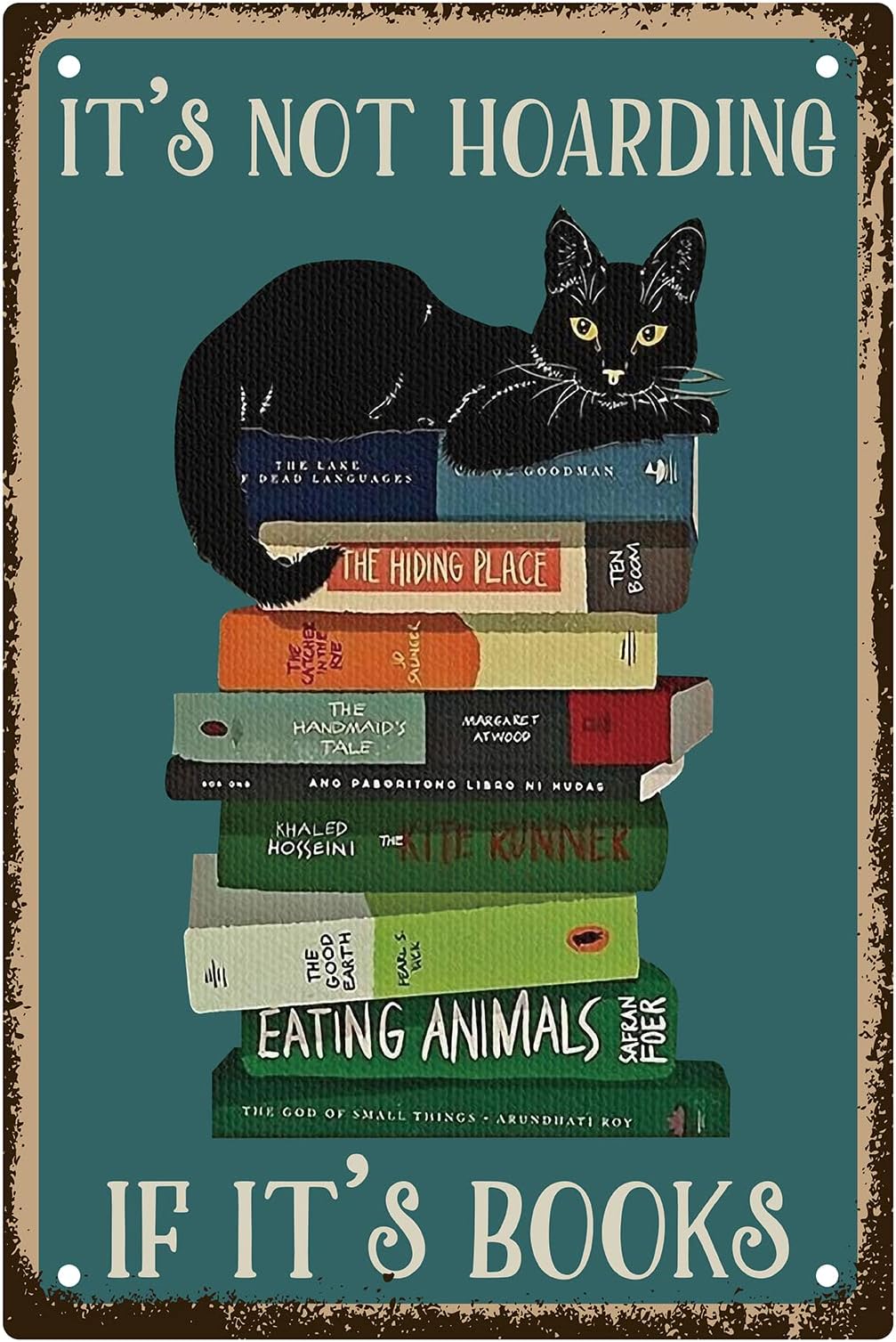 CREATCABIN Black Cat Metal Tin Signs Funny Cat Books Wall Decor It Is Not Hoarding If It Is Books Vintage Art Sign Plaques Print Poster for Coffee Bar Home Library Store Living Room Bedroom Cafe Gifts