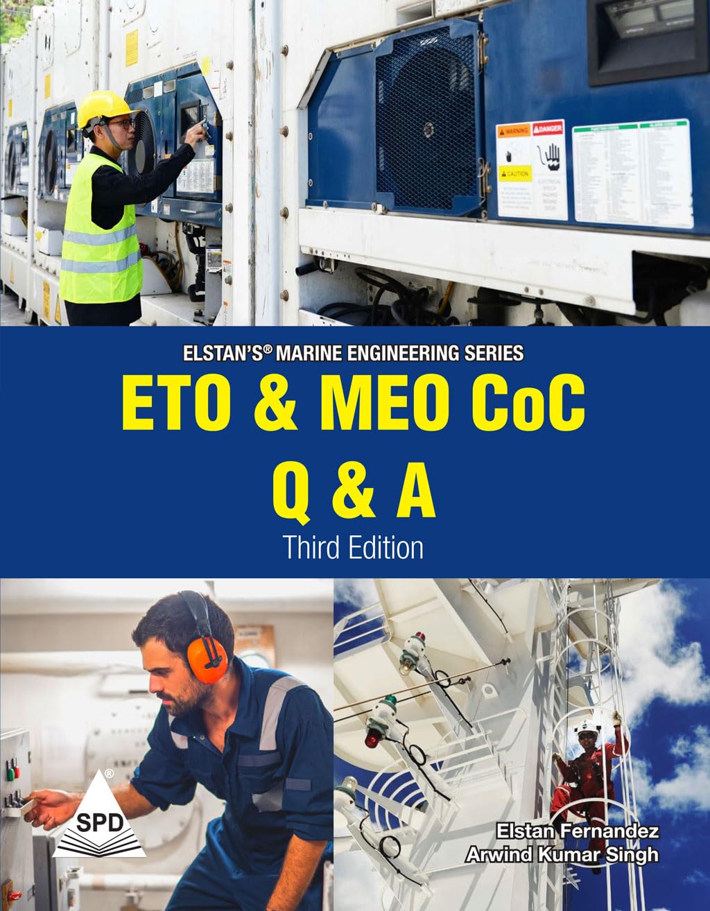 ETO & MEO Class IV CoC Q & A, Third Edition (Elstan's Marine Engineering Series)