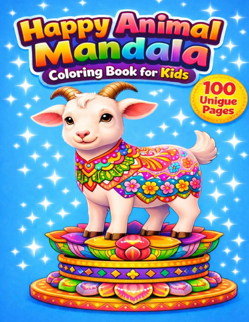 Happy Mandala Coloring Book For Kids (Ages 6-12): Fun, Creative & Relaxing Mandala Animal Coloring Book for Kids (Ages 6–12)