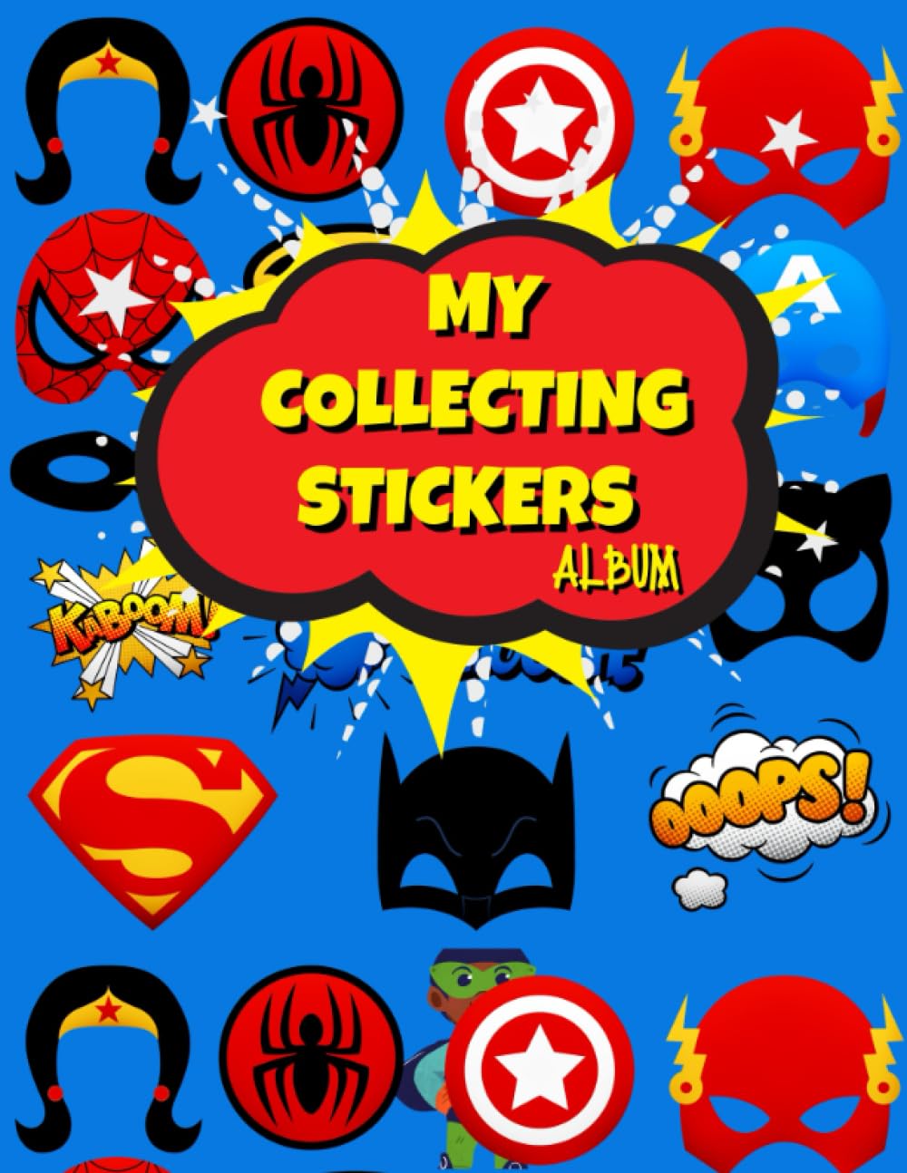 My Collecting Stickers Album: Awesome Blank Sticker Book For Kids| Blank Sticker Book for Collecting Stickers| BLANK Sticker Collection Book for Boys/Girls
