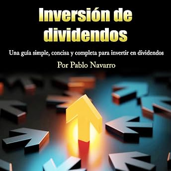 Inversión De Dividendos [Dividend Investment] Audio Libro por Pablo Navarro episode artwork