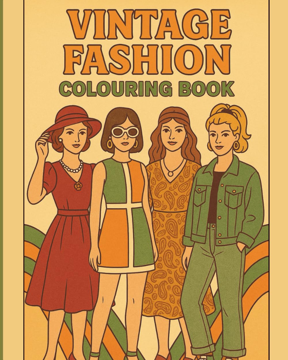 Vintage Fashion Colouring Book | Stylish Journey Through the Decades 1920s to 1990s | 8 * 10 in Pages