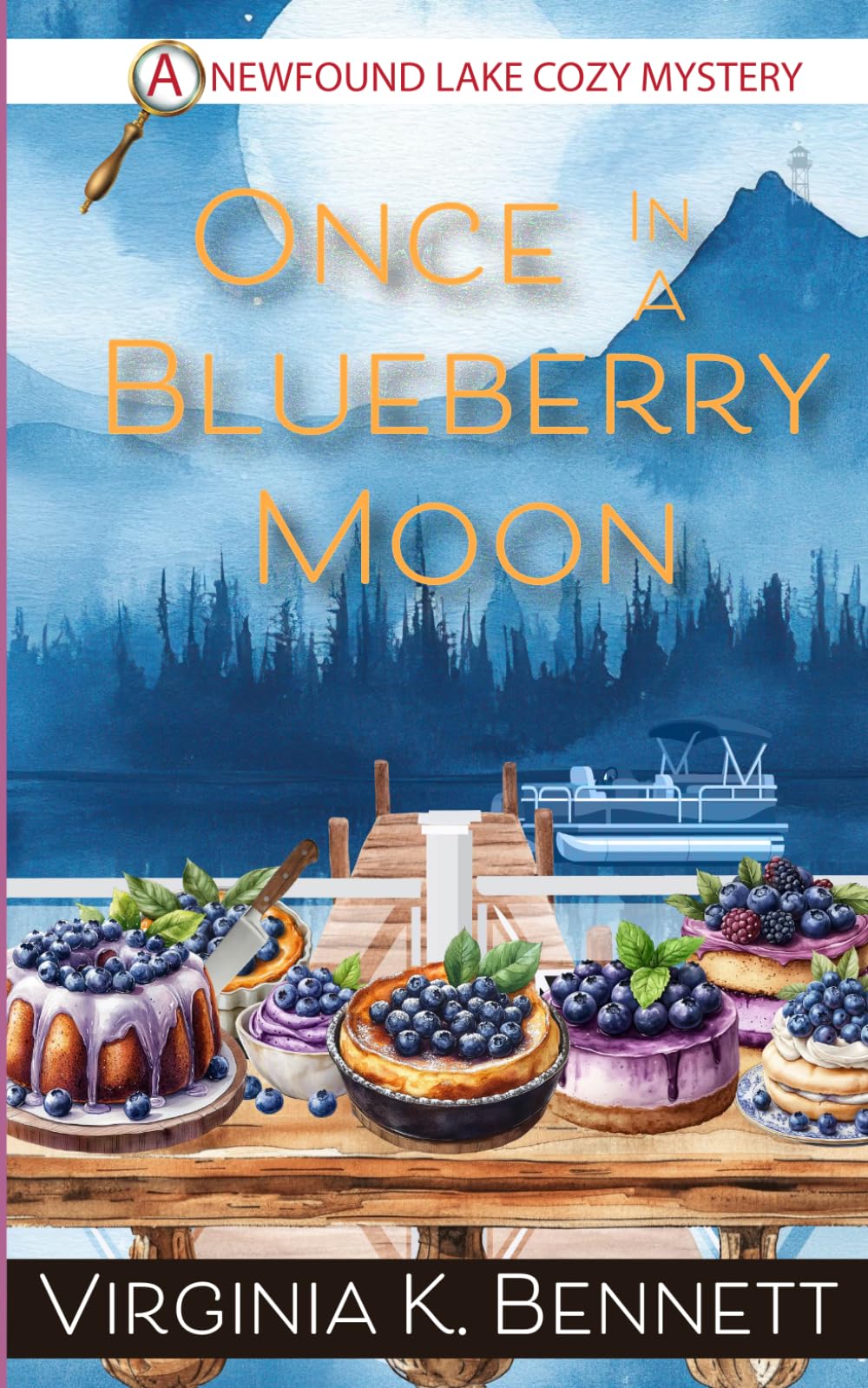 Once in a Blueberry Moon: A Newfound Lake Cozy Mystery