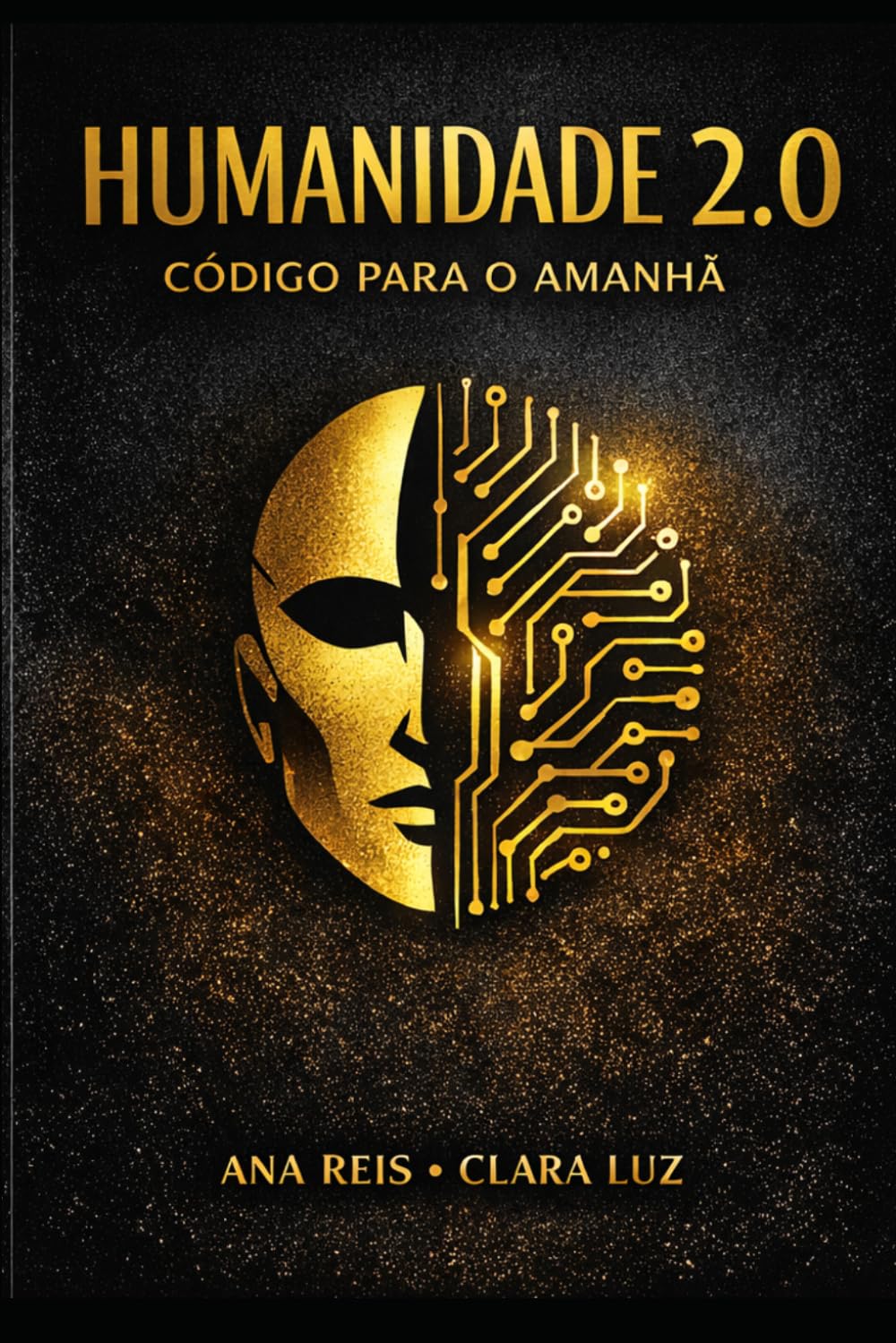 HUMANIDADE 2.0: Código para o Amanhã