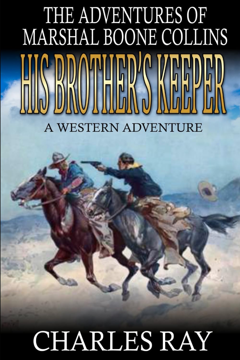His Brother's Keeper: A Western Adventure (The Adventures Of Marshal Boone Collins)