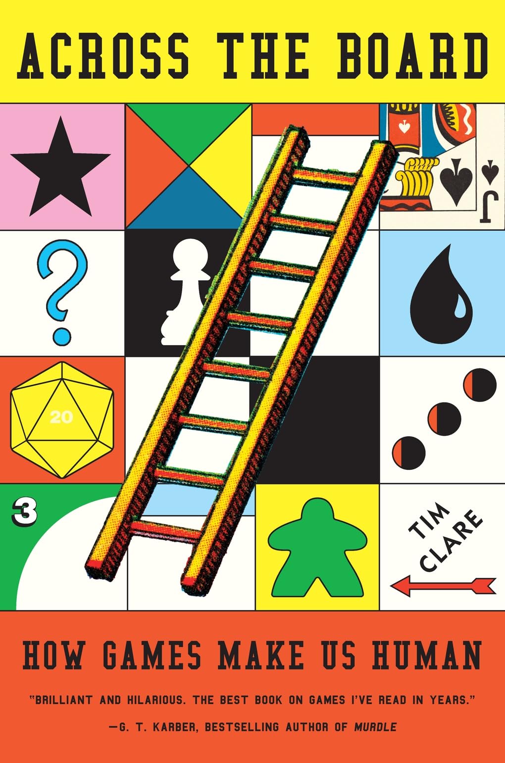 Across the Board: How Games Make Us Human