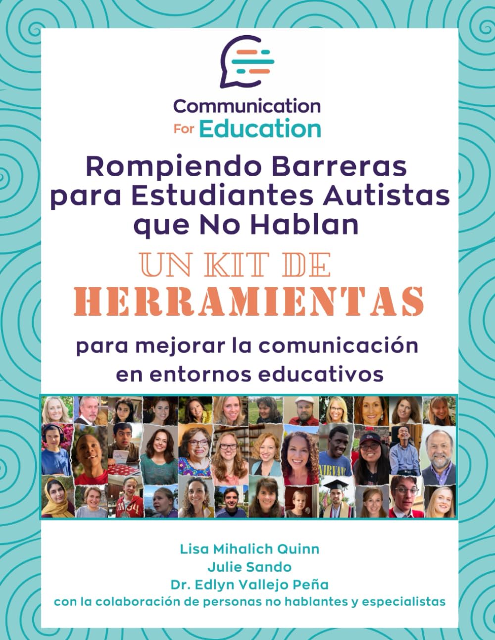 Rompiendo Barreras para Estudiantes Autistas que No Hablan: Un Kit de Herramientas para Mejorar la Comunicación en Entornos Educativos
