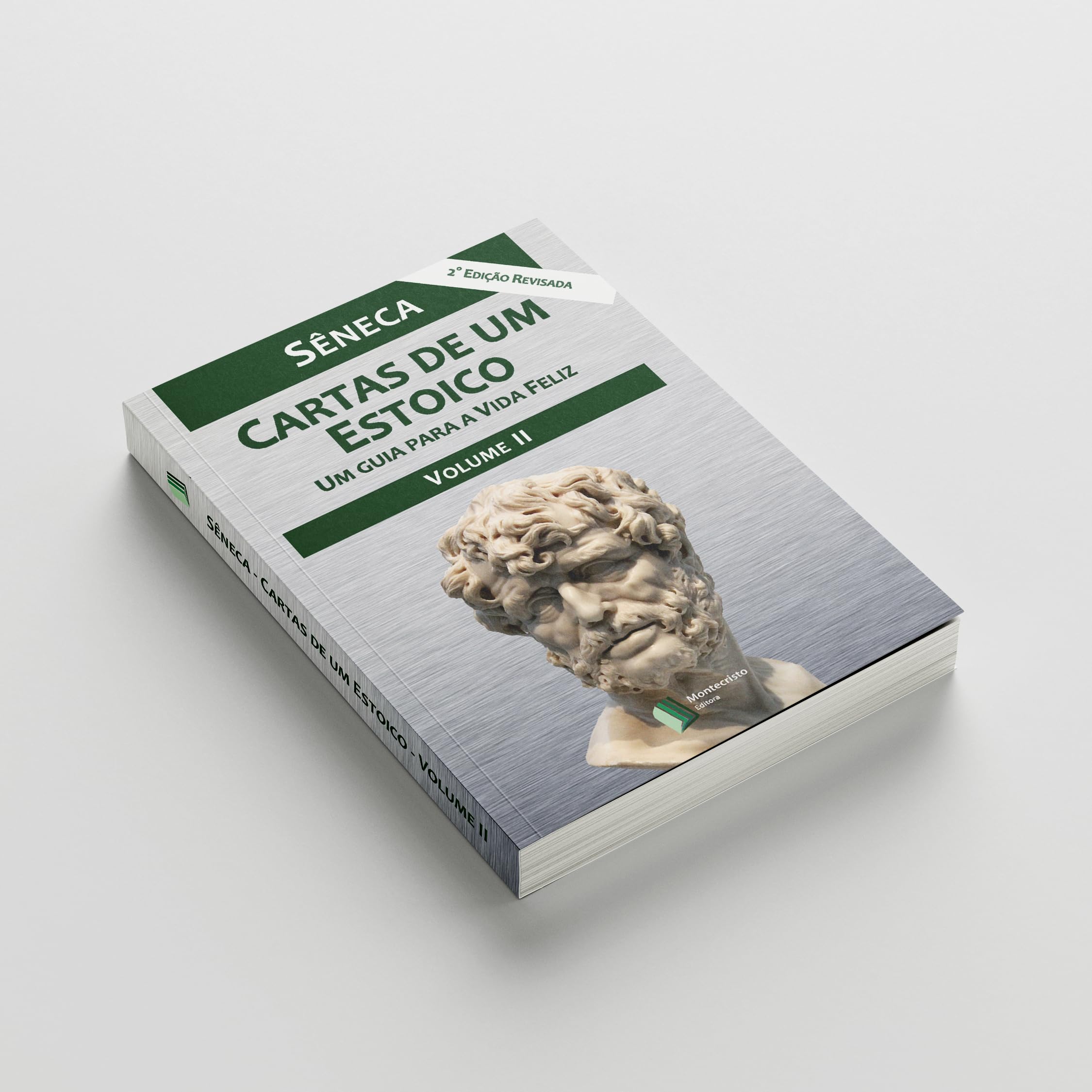 Cartas de um Estoico – Volume II: Um guia para a Vida Feliz