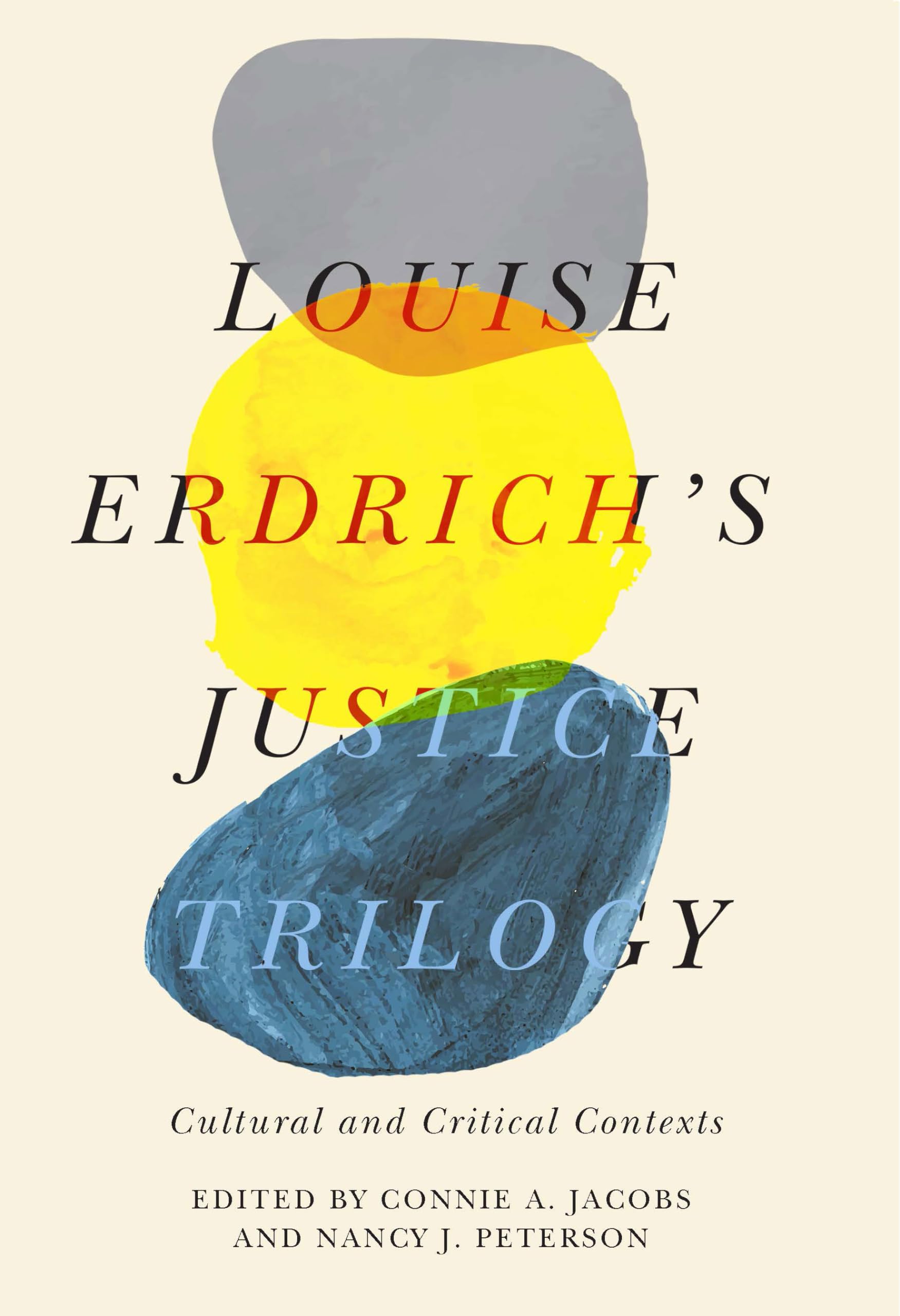 Buy Louise Erdrich's Justice Trilogy: Cultural and Critical Contexts (American Indian Studies) — BookShops.in