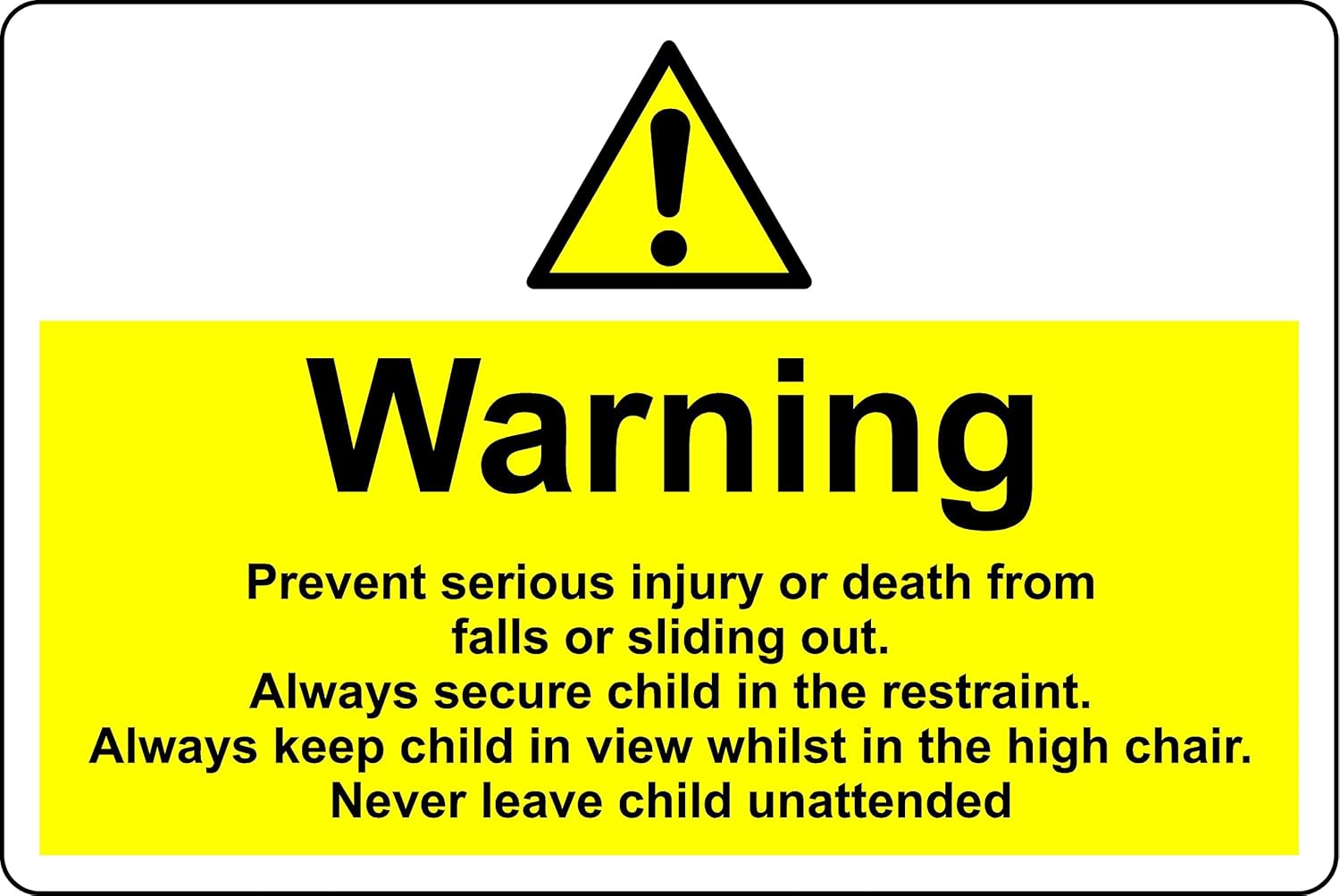 Warning high chair safety sign Self adhesive sticker (150mm x 100mm