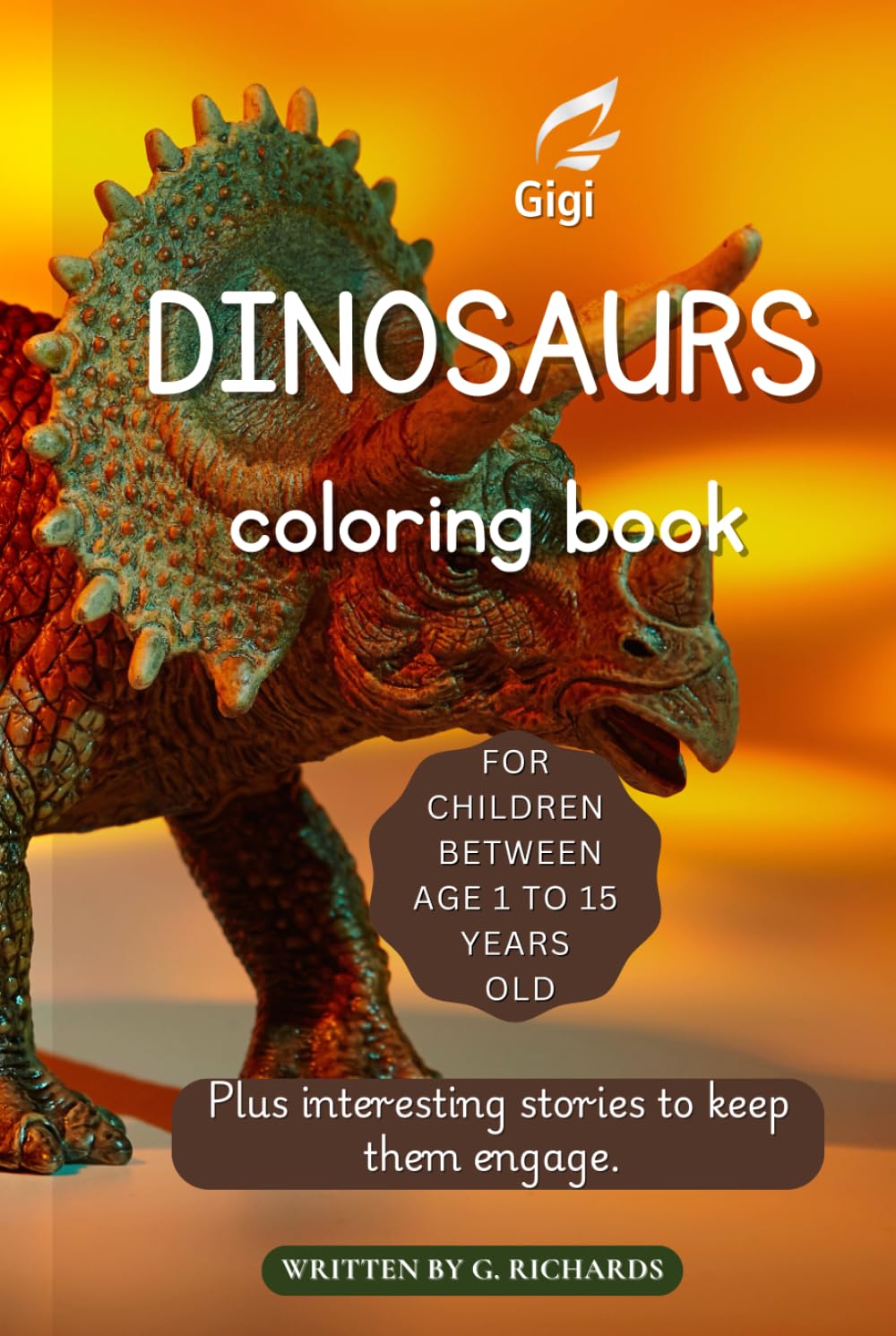 Dinosaur coloring book: for toddlers, kids, and children