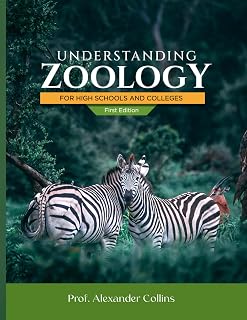 UNDERSTANDING ZOOLOGY: For High Schools and Colleges