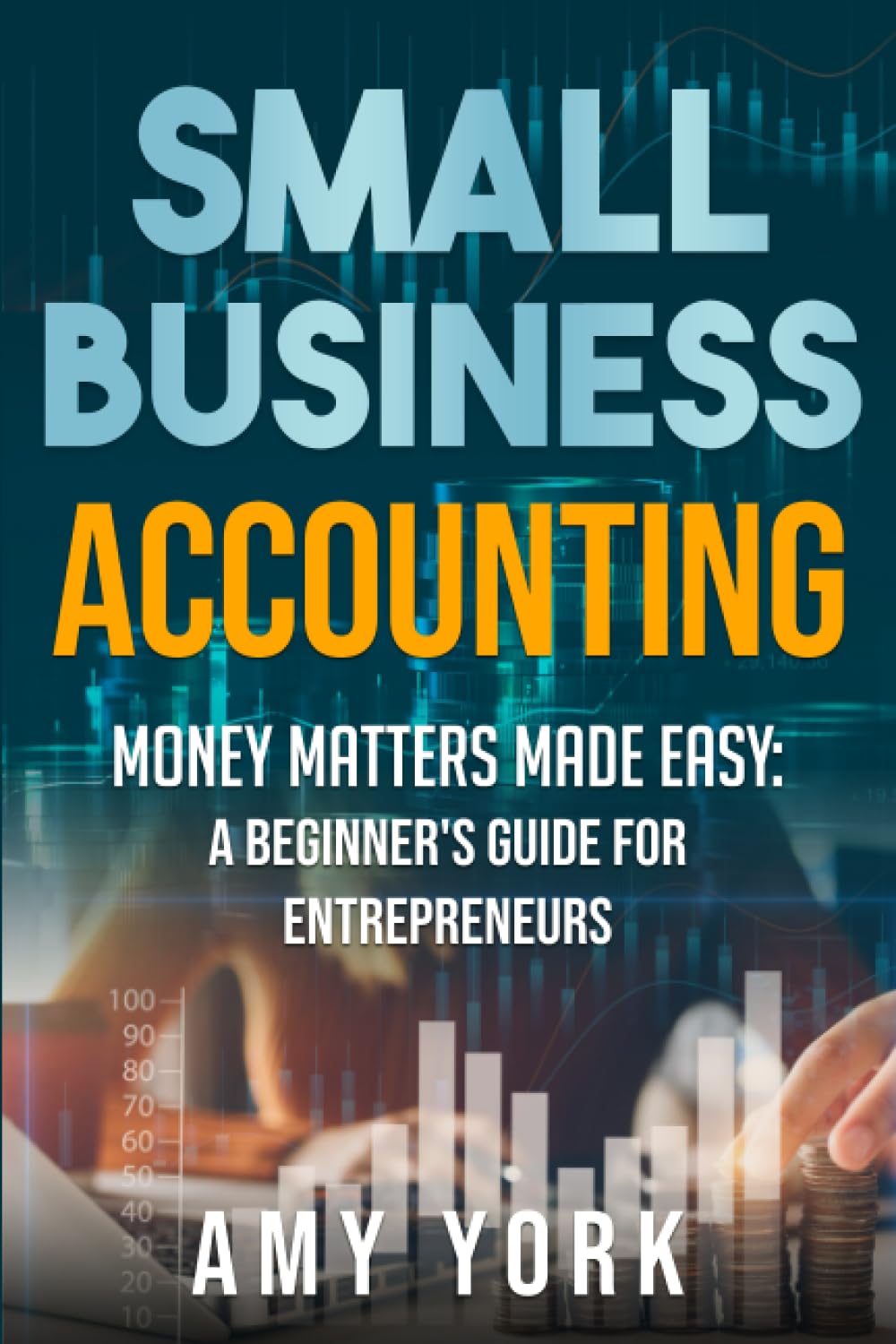 Small Business Accounting: Money Matters...