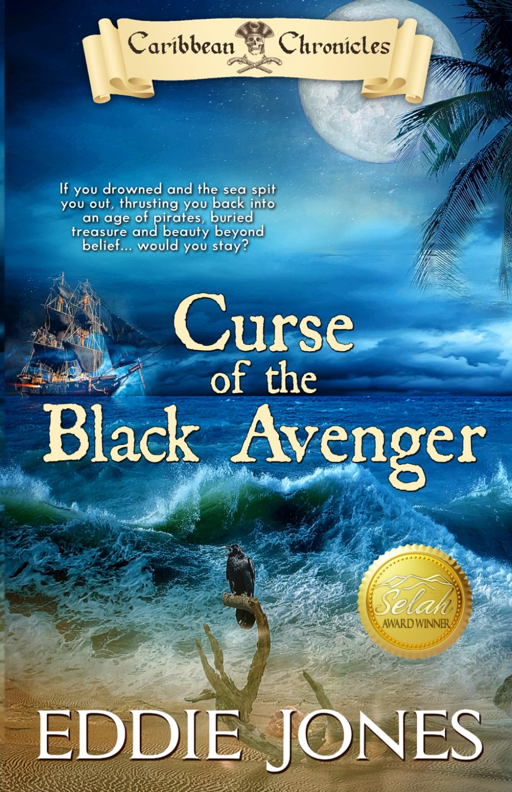 Curse of the Black Avenger: A Pirate Action Adventure Series for Young Adult Readers: 1 (Caribbean Chronicles)